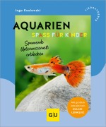 Cover-Bild zum Titel 'Aquarien - Spaß für Kinder' von 'Ingo Koslowski'