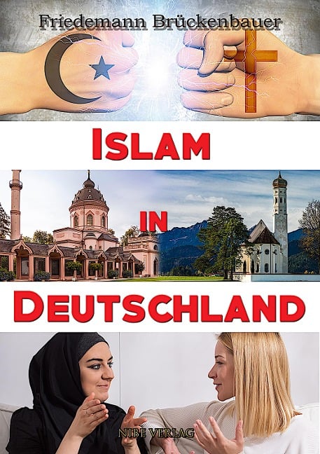 Islam In Deutschland - Friedemann Brückenbauer