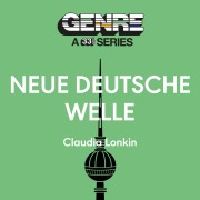 Cover-Bild zum Titel 'Neue Deutsche Welle' von 'Claudia Lonkin'