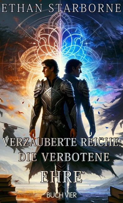 Verzauberte Reiche: Die Verbotene Ehre 4/4 - Ethan Starborne