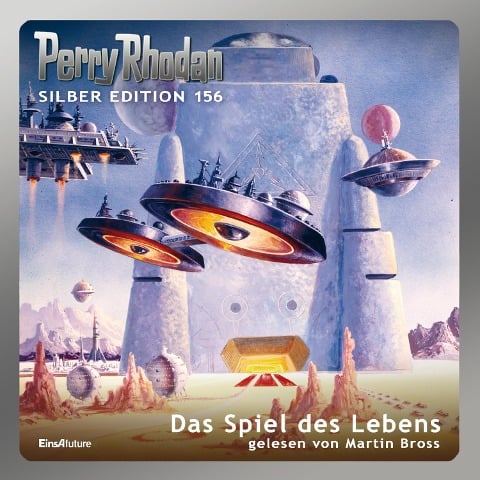 Perry Rhodan Silber Edition 156: Das Spiel des Lebens - H. G. Francis, Peter Griese, Kurt Mahr