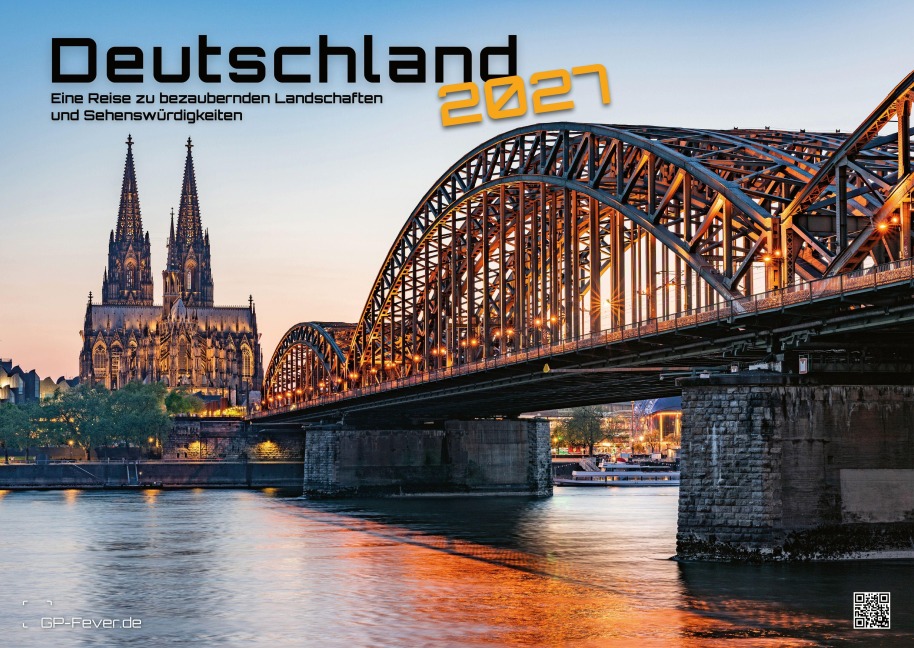 Deutschland - eine Reise zu bezaubernden Landschaften und Sehenswürdigkeiten - 2027 - Kalender DIN A2 - 