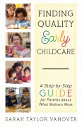 Cover-Bild zum Titel 'Finding Quality Early Childcare' von 'Sarah Vanover'