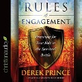 Rules of Engagement Lib/E: Preparing for Your Role in the Spiritual Battle - Derek Prince