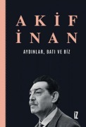 Cover-Bild zum Titel 'Aydinlar, Bati ve Biz' von 'Akif Inan'