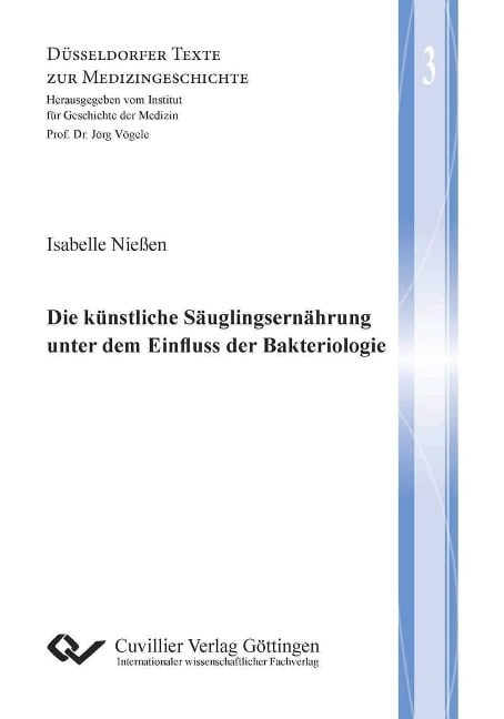 Die künstliche Säuglingsernährung unter dem Einfluss der Bakteriologie - 