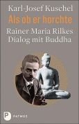 Cover-Bild zum Titel 'Als ob er horchte' von 'Karl-Josef Kuschel'