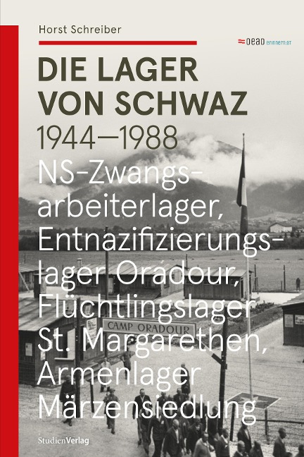 Die Lager von Schwaz - Horst Schreiber