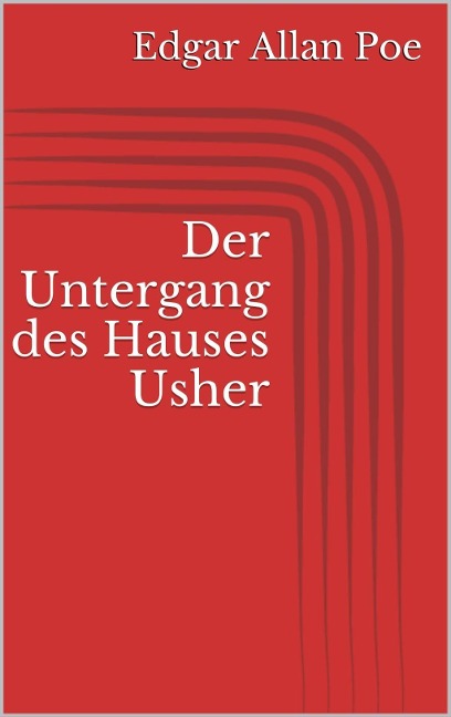 Der Untergang des Hauses Usher - Edgar Allan Poe