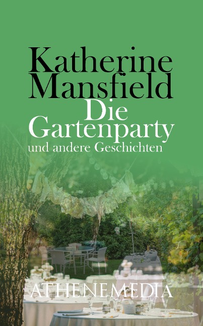 Die Gartenparty - Katherine Mansfield