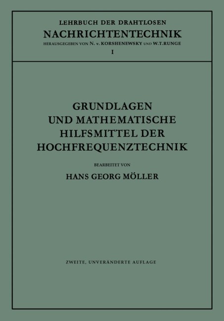 Grundlagen und mathematische Hilfsmittel der Hochfrequenztechnik - Hans Georg Möller