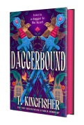 Cover-Bild zum Titel 'Daggerbound' von 'T. Kingfisher'
