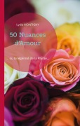 Cover-Bild zum Titel '50 Nuances d'Amour' von 'Lydia Montigny'