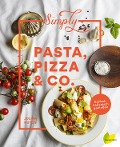 Cover-Bild zum Titel 'Simply Pasta, Pizza & Co.' von 'Julian Kutos'