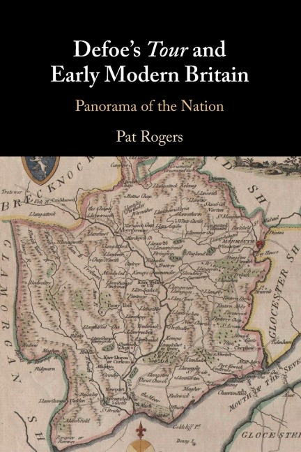 Defoe's Tour and Early Modern Britain - Pat Rogers