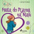 C de Clara 4 - Festa do Pijama na Malu - Line Kyed Knudsen