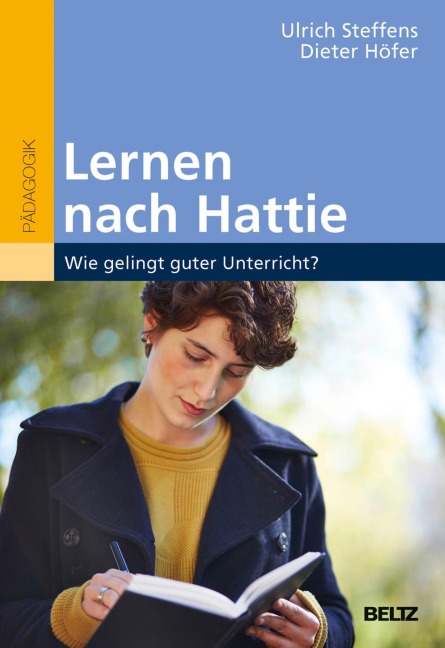 Lernen nach Hattie - Ulrich Steffens, Dieter Höfer