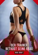 Cover-Bild zum Titel 'Der Trainer betrügt seine Frau' von 'Mia Graf'