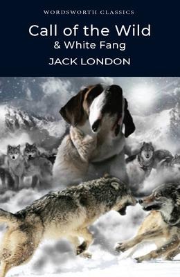 Call of the Wild & White Fang - Jack London