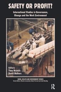 Safety or Profit? - Theo Nichols, David Walters