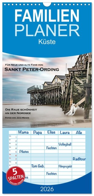 Familienplaner 2026 - Sankt Peter-Ording: Die raue Schönheit an der Nordsee mit 5 Spalten (Wandkalender, 21 x 45 cm) CALVENDO - Jens Mende