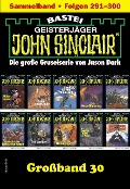 Cover-Bild zum Titel 'John Sinclair Großband 30' von 'Jason Dark'