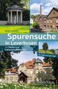 Cover-Bild zum Titel 'Spurensuche in Leverkusen' von 'Ellen Lorentz'