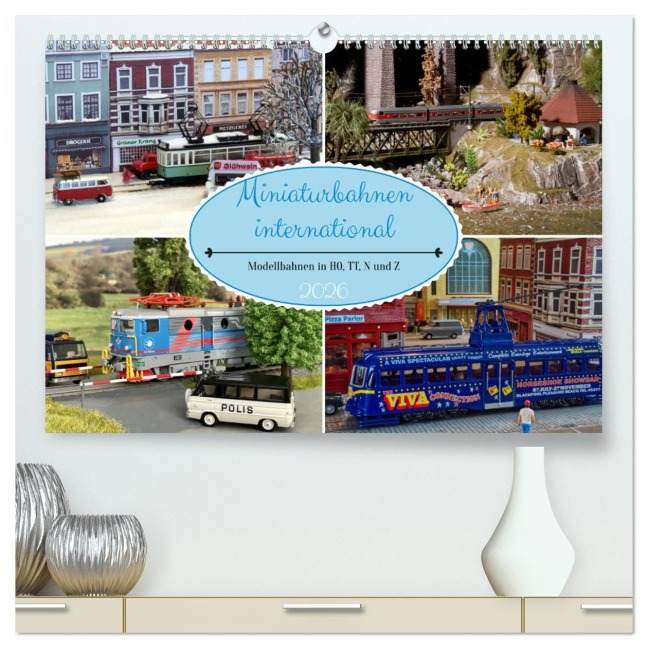 Miniaturbahnen international (hochwertiger Premium Wandkalender 2026 DIN A2 quer), Kunstdruck in Hochglanz - Klaus-Peter Huschka