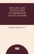 Cover-Bild zum Titel 'The Life and Adventures of Ferdinand Count Fathom' von 'Tobias Smollett'