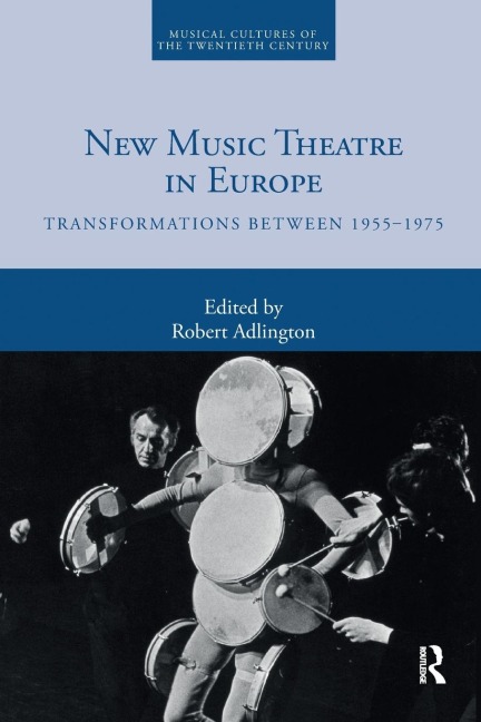New Music Theatre in Europe - 