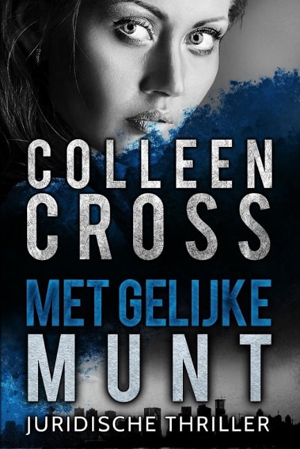 Met Gelijke Munt - Colleen Cross