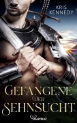 Cover-Bild zum Titel 'Gefangene der Sehnsucht' von 'Kris Kennedy'