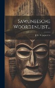 Sawuneesche Woordenlijst... - J. K. Wijngaarden