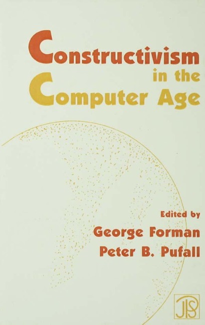 Constructivism in the Computer Age - 
