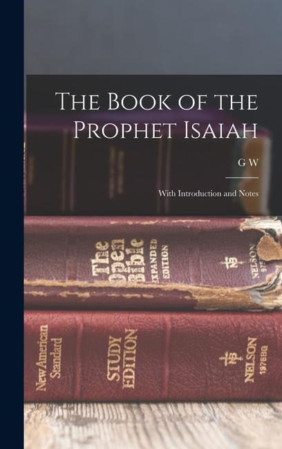 The Book of the Prophet Isaiah - G W Wade