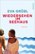 Cover-Bild zum Titel 'Wiedersehen im Seehaus' von 'Eva Grübl'