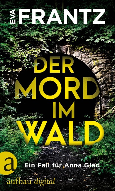 Der Mord im Wald - Eva Frantz