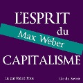 Weber, l'esprit du capitalisme - Weber