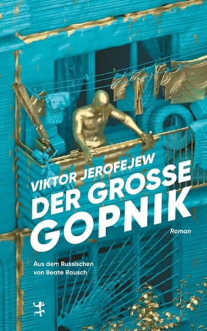 Der Große Gopnik - Viktor Jerofejew