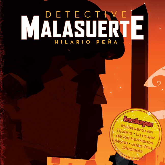 Detective Malasuerte - Hilario Peña