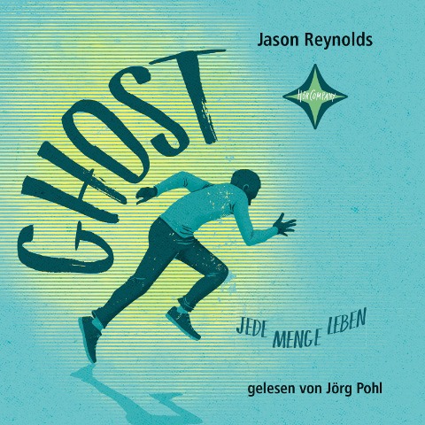 Ghost - Jede Menge Leben - Jason Reynolds