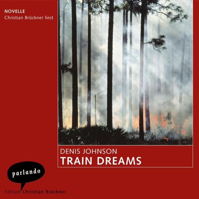 Train Dreams - Denis Johnson