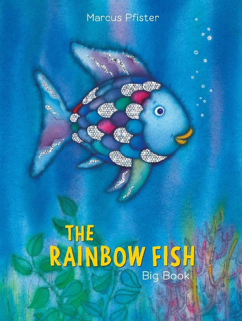 The Rainbow Fish - Marcus Pfister