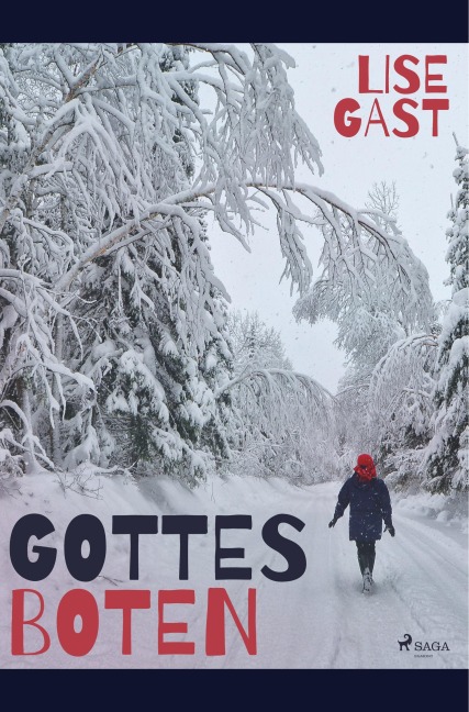 Gottes Boten - Lise Gast