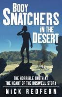 Body Snatchers in the Desert - Nick Redfern