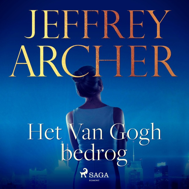 Het Van Gogh bedrog - Jeffrey Archer