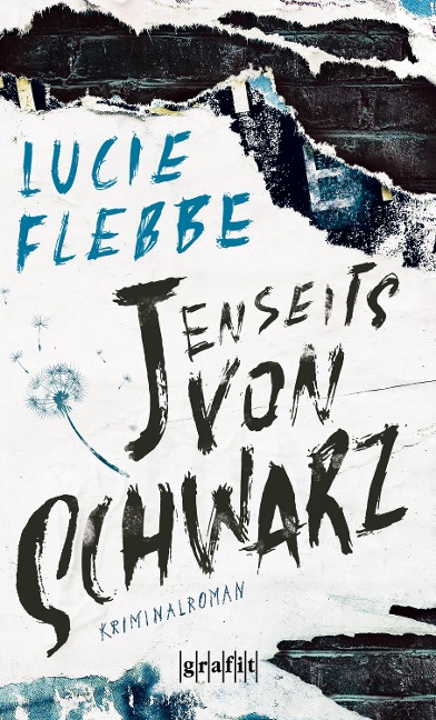 Jenseits von schwarz - Lucie Flebbe
