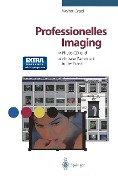 Cover-Bild zum Titel 'Professionelles Imaging' von 'Walter Gradl'