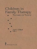Cover-Bild zum Titel 'Children in Family Therapy' von 'Joan J Zilbach'
