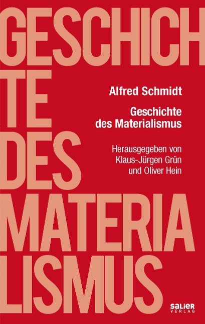 Geschichte des Materialismus - Alfred Schmidt